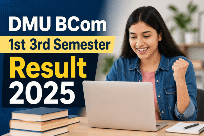 DMU BCom 1st 3rd Semester Result 2025 marksheet download