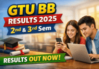 GTU BB 2nd and 3rd semester result 2025 students checking online