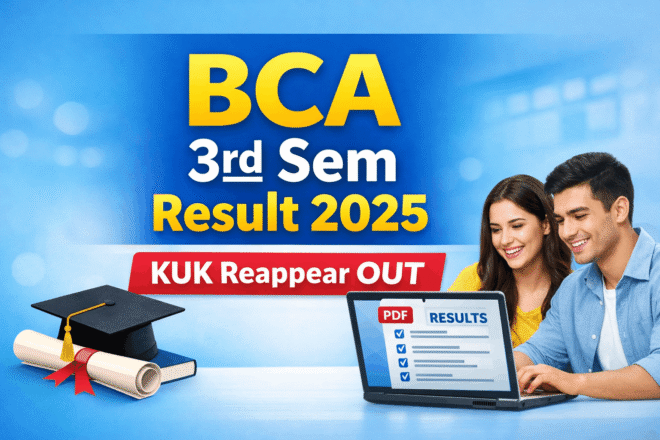 Kurukshetra University BCA 3rd Sem Reappear Result 2025 released students checking result PDF online