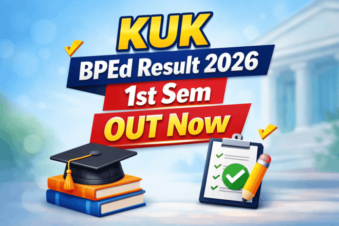 Kurukshetra University BPEd 1st Sem Result 2026 OUT Now check KUK result December 2025 online