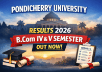 Pondicherry University BCom Corporate Secretaryship semester result 2026 announcement