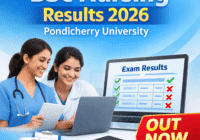 Pondicherry University BSc Nursing Results 2026 marksheet download