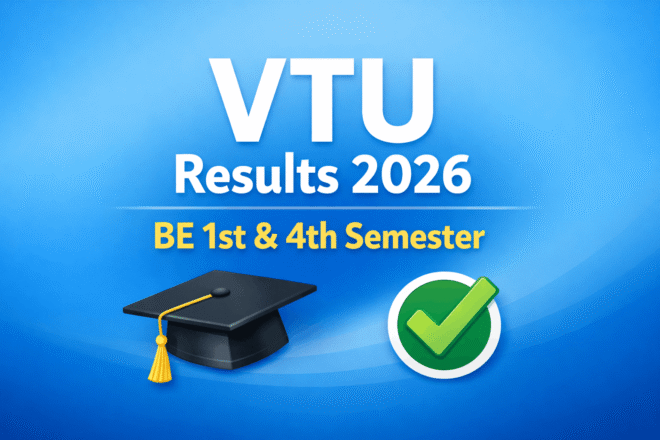 VTU BE 1st and 4th Semester Results 2026
