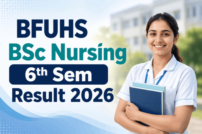 BFUHS BSc Nursing 6th Sem Result 2026