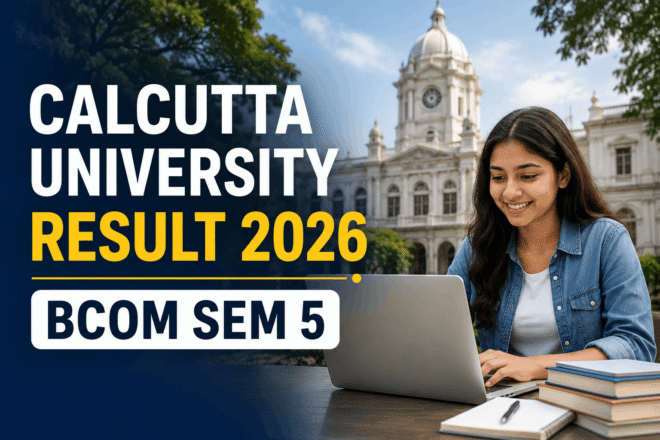 Calcutta University Result 2026 BCom Semester 5