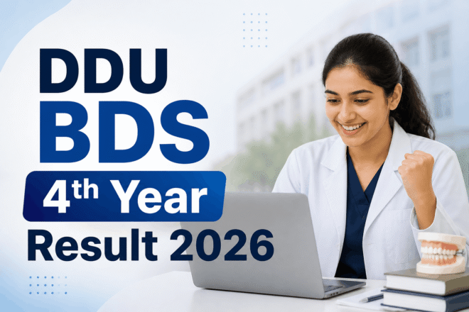DDU BDS 4th Year Result 2026 online