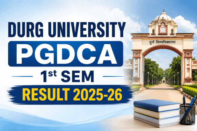 Durg University PGDCA 1st Sem Result 2026