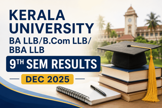 Kerala University Integrated BA LLB BCom LLB BBA LLB 9th Semester Result 2025