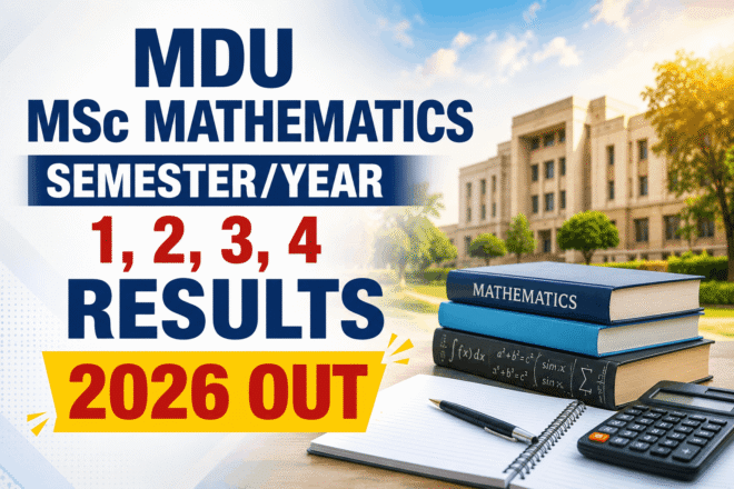 MDU MSc Mathematics Semester 1, 2, 3, 4 Results 2026