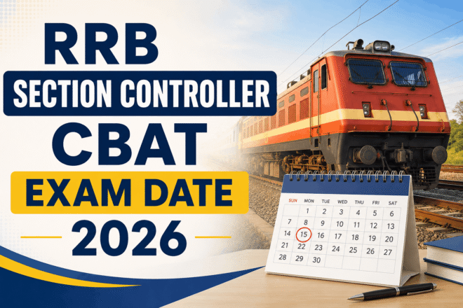 RRB Section Controller CBAT Exam Date 2026 official announcement and aptitude test preparation