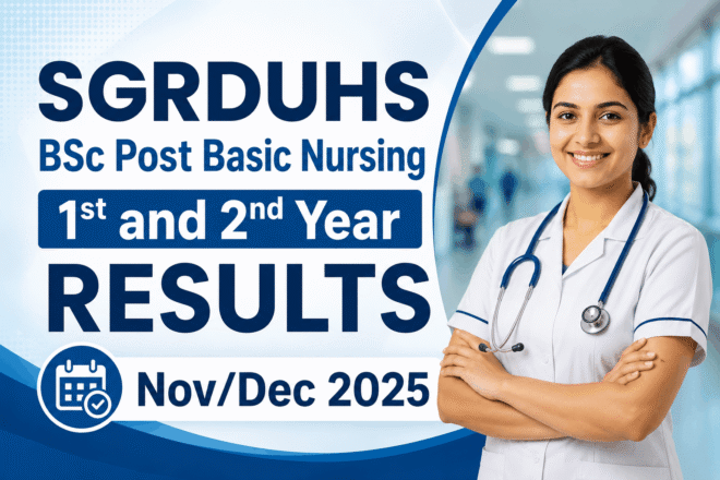 SGRDUHS BSc Post Basic Nursing 1st and 2nd Year Result 2025 check online