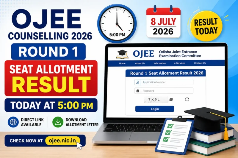 OJEE Counselling 2026 Round 1 Seat Allotment Result Today at 5 PM