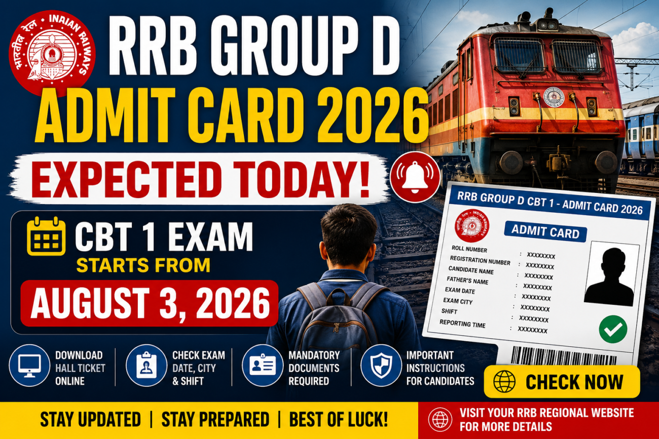 RRB Group D Admit Card 2026 expected today CBT 1 hall ticket download exam begins August 3